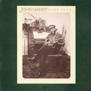 John Handy ‎– Hard Work (Vinyl)