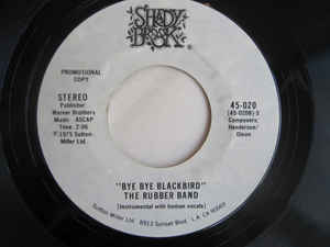 Rubber Band, The ‎– Bye Bye Blackbird (7" Vinyl)