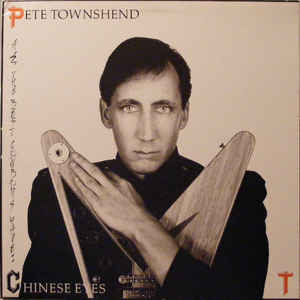 Pete Townshend ‎– All The Best Cowboys Have Chinese Eyes (Vinyl)