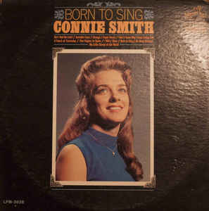Connie Smith ‎– Born To Sing