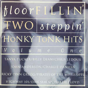 Various ‎– Floor Fillin' Two Steppin' Honky Tonk Hits - Volume One