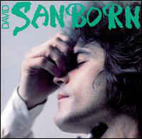 David Sanborn ‎– Sanborn (Vinyl)