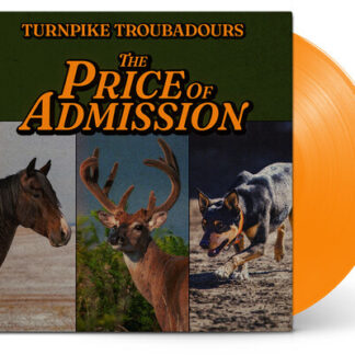 Turnpike Troubadours - The Price Of Admission (Indie Exclusive, Colored Vinyl, Orange)