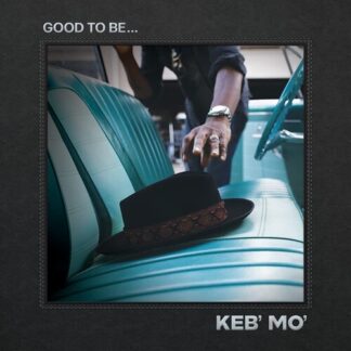Keb' Mo - Good To Be... (Vinyl, Colored, Etched)