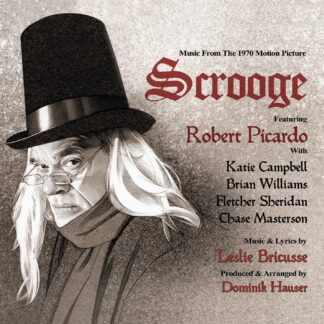 Leslie Bricusse / Dominik Hauser Featuring Robert Picardo – Scrooge (Music From The 1970 Motion Picture) (CD)