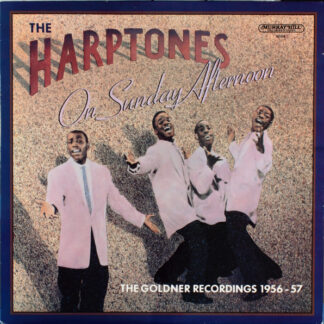 Harptones, The – On Sunday Afternoon: The Goldner Recordings 1956-57 (Vinyl)