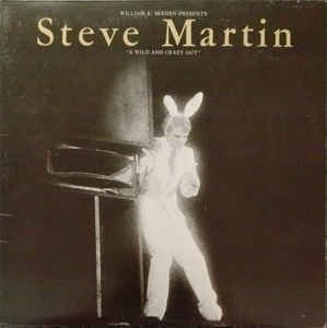 Steve Martin ‎– A Wild And Crazy Guy (Vinyl)