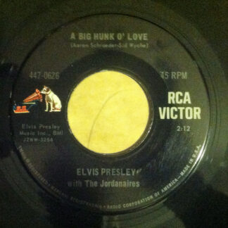 Elvis Presley With The Jordanaires – A Big Hunk O' Love/ My Wish Came True (7" Vinyl)
