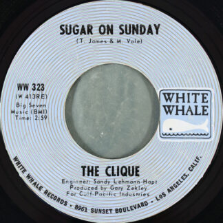 Clique, The – Sugar On Sunday/Superman (7" Vinyl)
