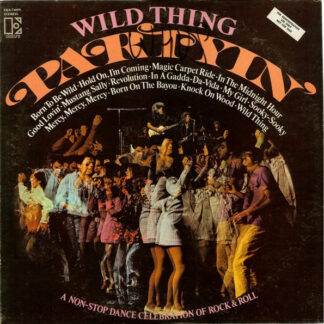 Wild Thing – Partyin' (Vinyl)