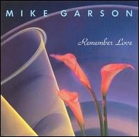 Mike Garson – Remember Love (CD)