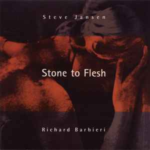 Steve Jansen / Richard Barbieri – Stone To Flesh (CD)