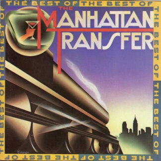Manhattan Transfer, The – The Best Of The Manhattan Transfer (CD)