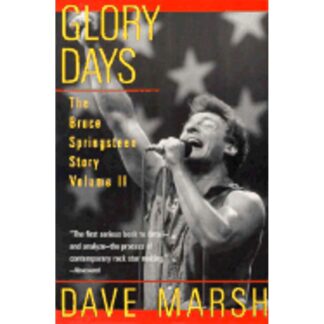 Dave Marsh (Author) - Glory Days: The Bruce Springsteen Story (Book-Paperback)