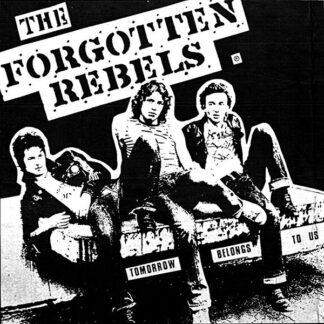 Forgotten Rebels, The – Tomorrow Belongs To Us (CD)