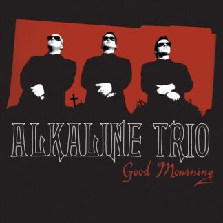 Alkaline Trio - Good Mourning [Explicit Content] (Parental Advisory Explicit Lyrics) (Vinyl)