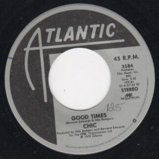 Chic – Good Times/A Warm Summer Night (7" Vinyl)