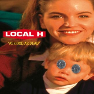 Local H - As Good As Dead (Colored Vinyl)