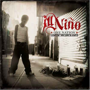 Ill Niño ‎– One Nation Underground (CD)