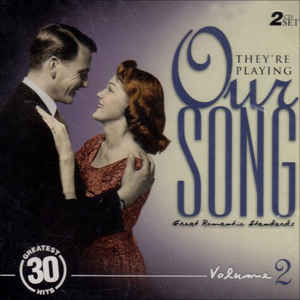 Various ‎– They're Playing Our Song: Great Romantic Standards Volume 2 (CD)