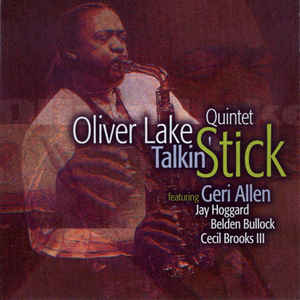 Oliver Lake Quintet ‎– Talkin' Stick (CD)