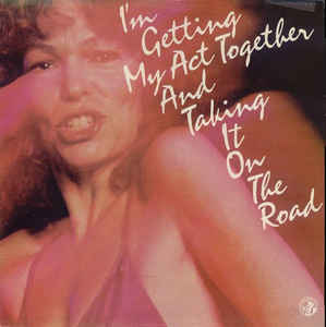 Various ‎– I'm Getting My Act Together And Taking It On The Road