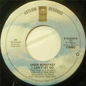 Linda Ronstadt ‎– I Can't Let Go / Look Out For My Love