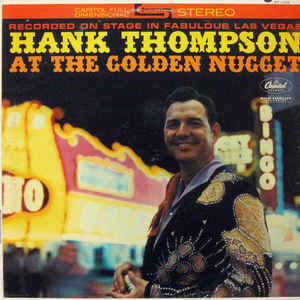 Hank Thompson With The Brazos Valley Boys ‎– Hank Thompson At The Golden Nugget