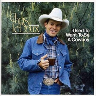 Chris LeDoux - Used To Want To Be A Cowboy / Thirty Dollar Cowboy