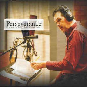 Various ‎– Perseverance - The Music Of Rich DeRosa Of North Texas