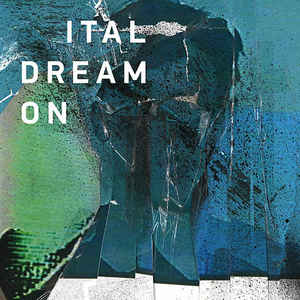 Ital - Dream On (2LP) (Vinyl)