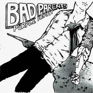 Bad Parents ‎– Purple Heart