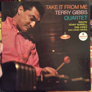 Terry Gibbs Quartet ‎– Take It From Me (Vinyl)