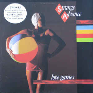 Strange Advance ‎– Love Games