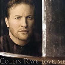 Collin Raye ‎– Love, Me