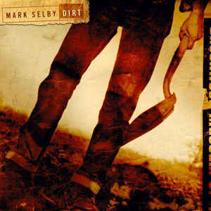 Mark Selby ‎– Dirt