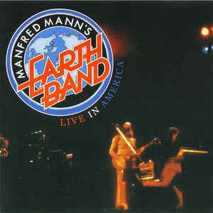 Manfred Mann's Earth Band ‎– Live In America