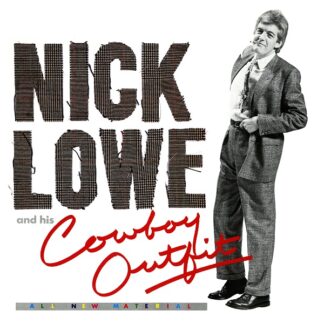Nick Lowe - Nick Lowe and His Cowboy Outfit (Vinyl)