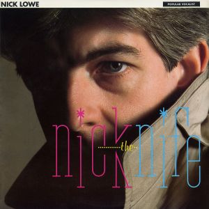 Nick Lowe - Nick the K nife (Vinyl)