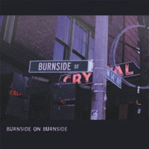 Burnside, R.L. - Burnside On Burnside (Vinyl)