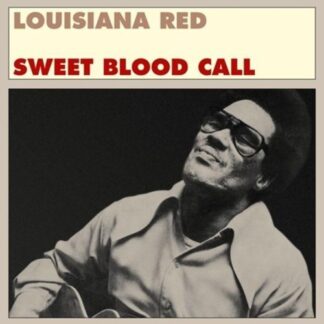 Louisiana Red ‎– Sweet Blood Call