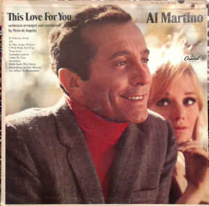 Al Martino ‎– This Love For You