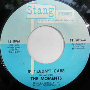 Moments, The – If I Didn't Care / You Make Me Feel Good (7" Vinyl)