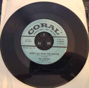 The Lancers – Don't Go Near The Water / A Hundred Heartbeats