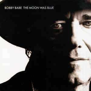 Bobby Bare ‎– The Moon Was Blue (CD)