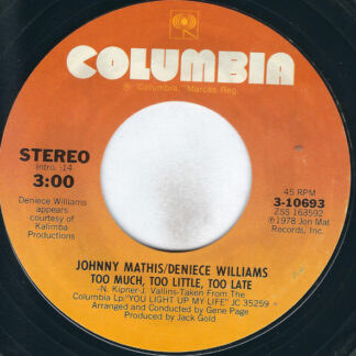 Johnny Mathis & Deniece Williams – Too Much, Too Little, Too Late / Emotion (7" Vinyl)