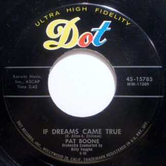 Pat Boone – If Dreams Came True / That's How Much I Love You (7" Vinyl)
