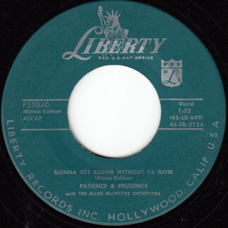 Patience & Prudence With The Mark McIntyre Orchestra – Gonna Get Along Without Ya Now / The Money Tree (7" Vinyl)