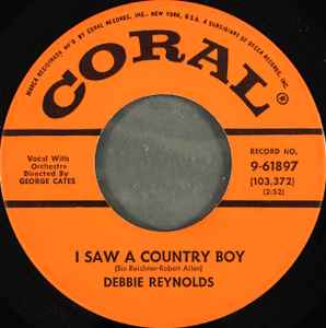 Debbie Reynolds – I Saw A Country Boy / A Very Special Love (7" Vinyl)