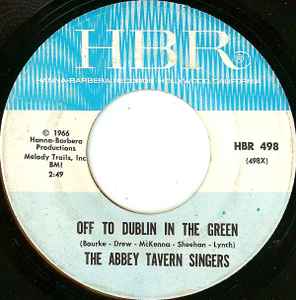 Abbey Tavern Singers, The – Off To Dublin In The Green / The Gallant Forty Twa' (7" Vinyl)